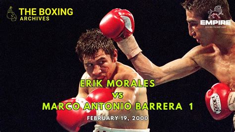 Full Fight: Erik Morales vs Marco Antonio Barrera I .